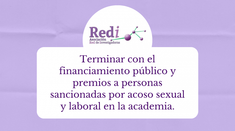 Terminar con el financiamiento público y premios a personas sancionadas por acoso sexual y laboral en la academia.